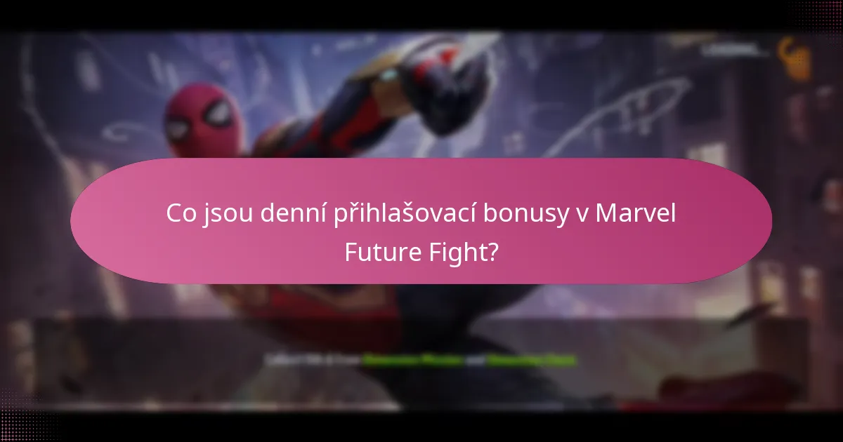 Jaké typy odměn jsou zahrnuty v denních přihlašovacích bonusech?