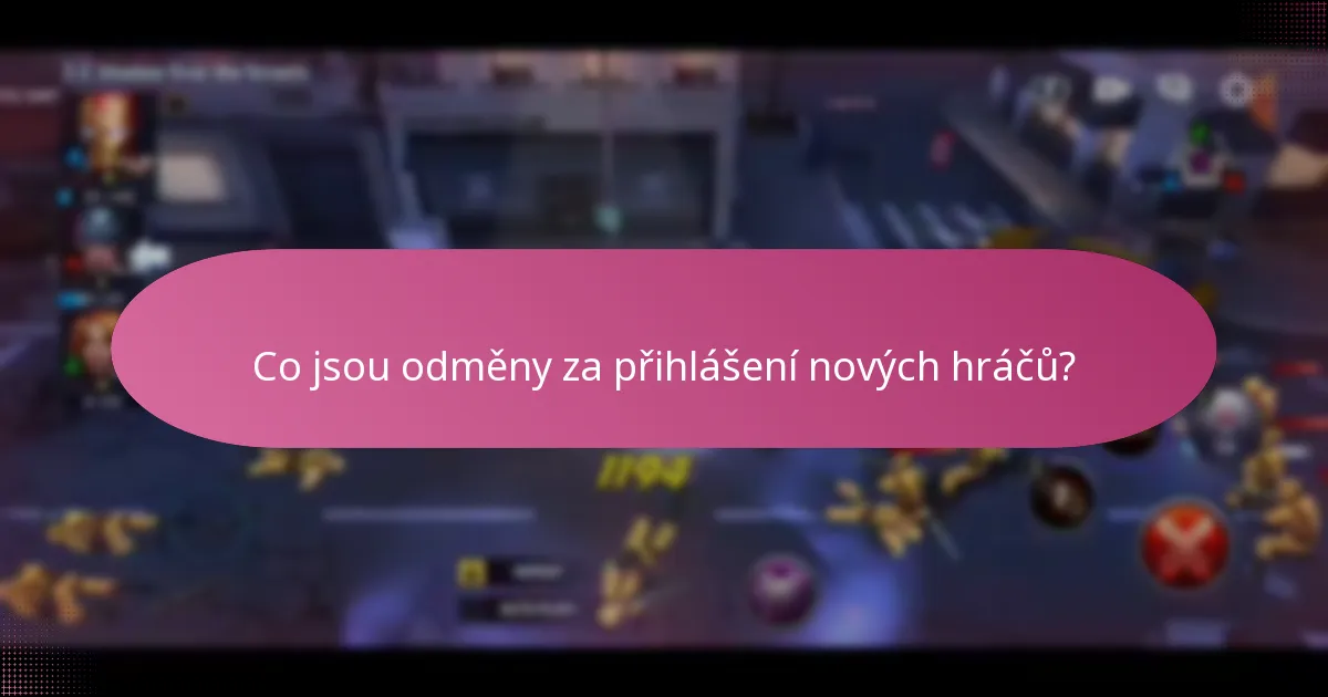 Jak mohou noví hráči získat odměny za přihlášení?