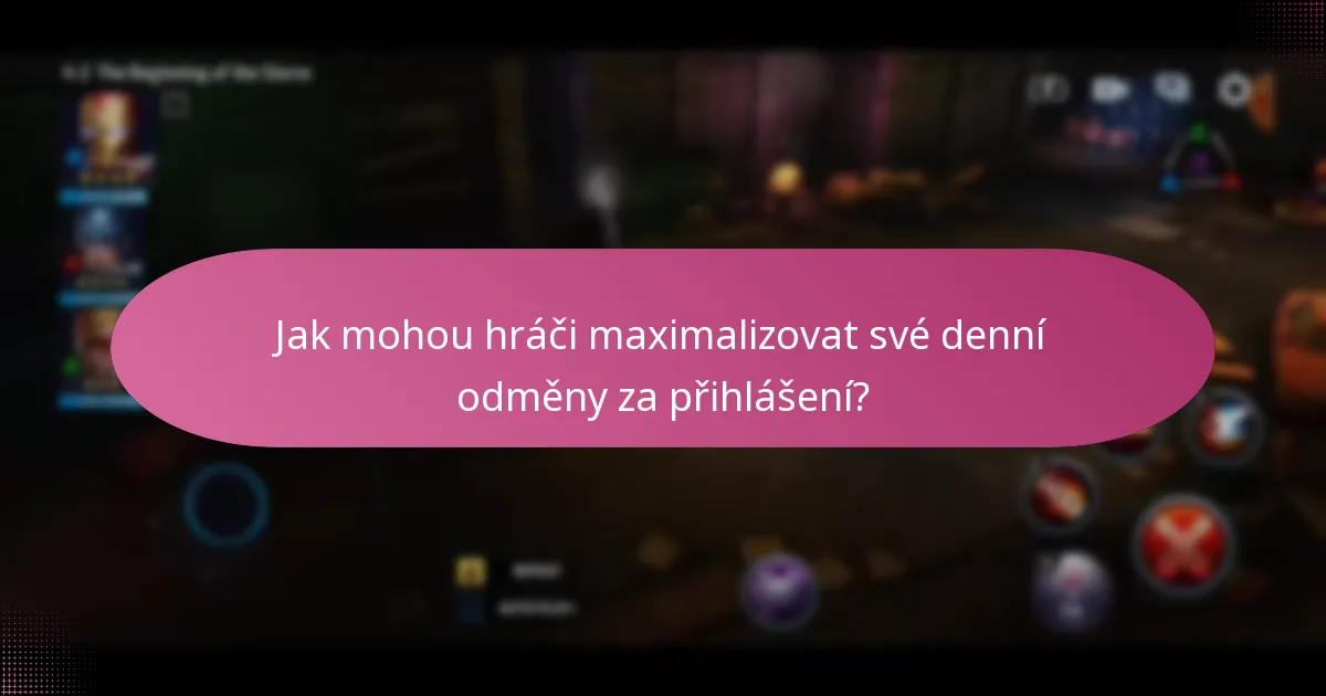 Jak mohou hráči maximalizovat své denní odměny za přihlášení?