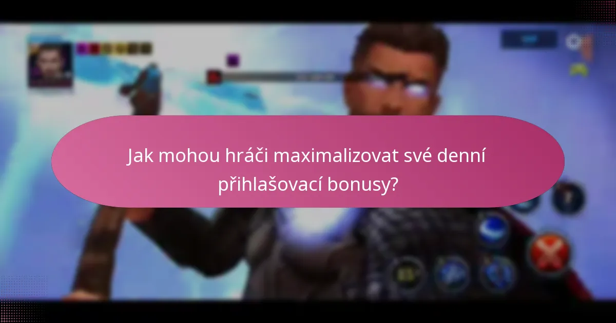 Jak mohou hráči maximalizovat své denní přihlašovací bonusy?