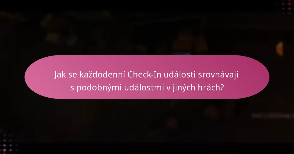 Jaké jedinečné předměty jsou zahrnuty v každodenních Check-In událostech?