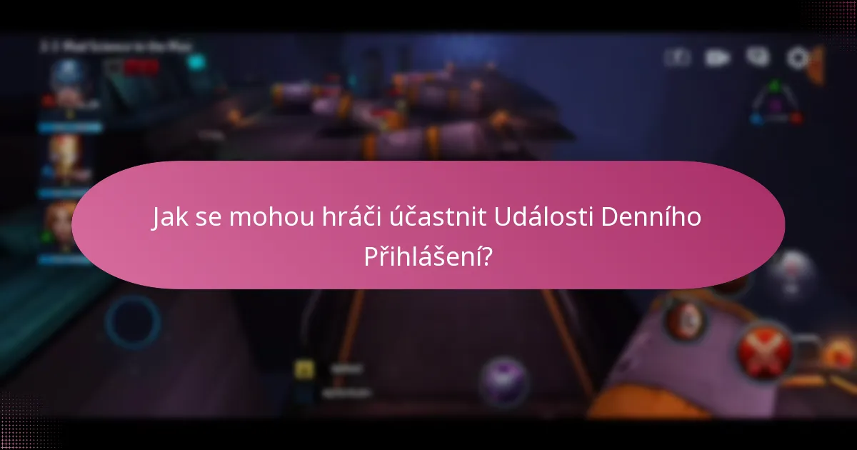 Jaké speciální předměty mohou hráči získat z Události Denního Přihlášení?