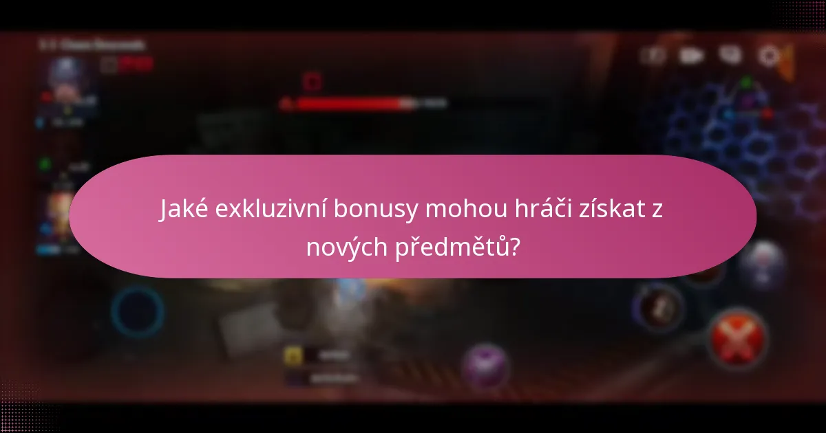 Jaké exkluzivní bonusy mohou hráči získat z nových předmětů?