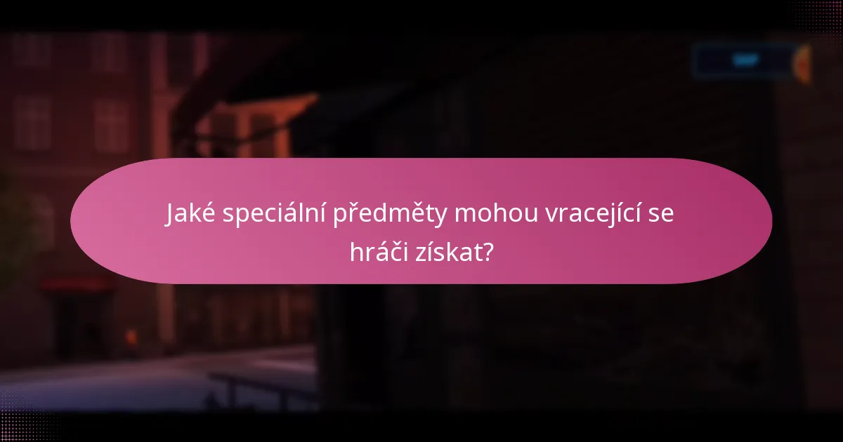 Kdo se kvalifikuje jako vracející se hráč pro odměny?